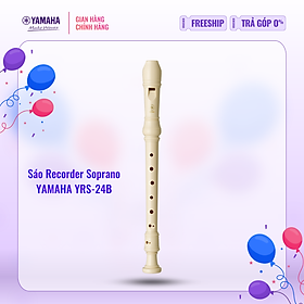 Sáo dọc Recorder Soprano YAMAHA YRS-24B kèm túi đựng - Nốt thổi Baroque, tiêu chuẩn giáo dục quốc tế
