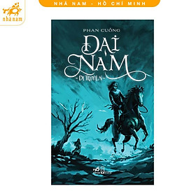 Sách - Series Đại Nam dị truyện - Lý Triều dị truyện (TB 2023) (Nhã Nam HCM)