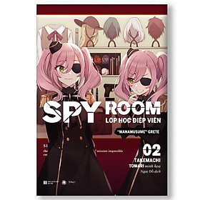 SPY ROOM – Lớp học điệp viên - Tập 2: Manamusume Grete - Bản Quyền