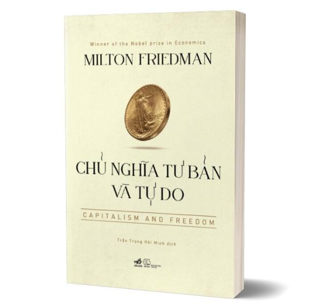 Sách - Chủ nghĩa tư bản và tự do (Capitalism and freedom) (Nhã Nam HCM)