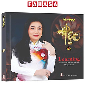 Học - Learning - Thơ Thư Pháp - Song Ngữ Việt-Anh - Bìa Cứng