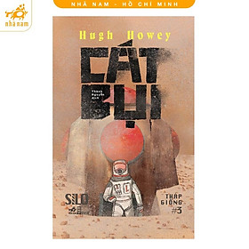 Sách - Cát bụi (Dust) - Silo Tháp giống #3 (Nhã Nam HCM)