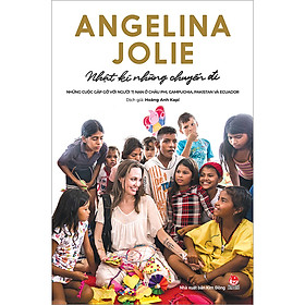 Combo 2 Cuốn sách: Angelina Jolie - Nhật Kí Những Chuyến Đi - Những Cuộc Gặp Gỡ Với Người Tị Nạn ở Châu Phi, Campuchia, Pakistan Và Ecuador + Sống Một Đời Tựa Biển Khơi - Những Bài Học Trí Tuệ Nhẹ Nhàng Sâu Lắng Của Đại Dương