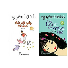 Combo Truyện Hay Của Nguyễn Nhật Ánh: Chúc Một Ngày Tốt Lành + Bảy Bước Tới Mùa Hè - (Tặng Kèm Postcard Greenlife)