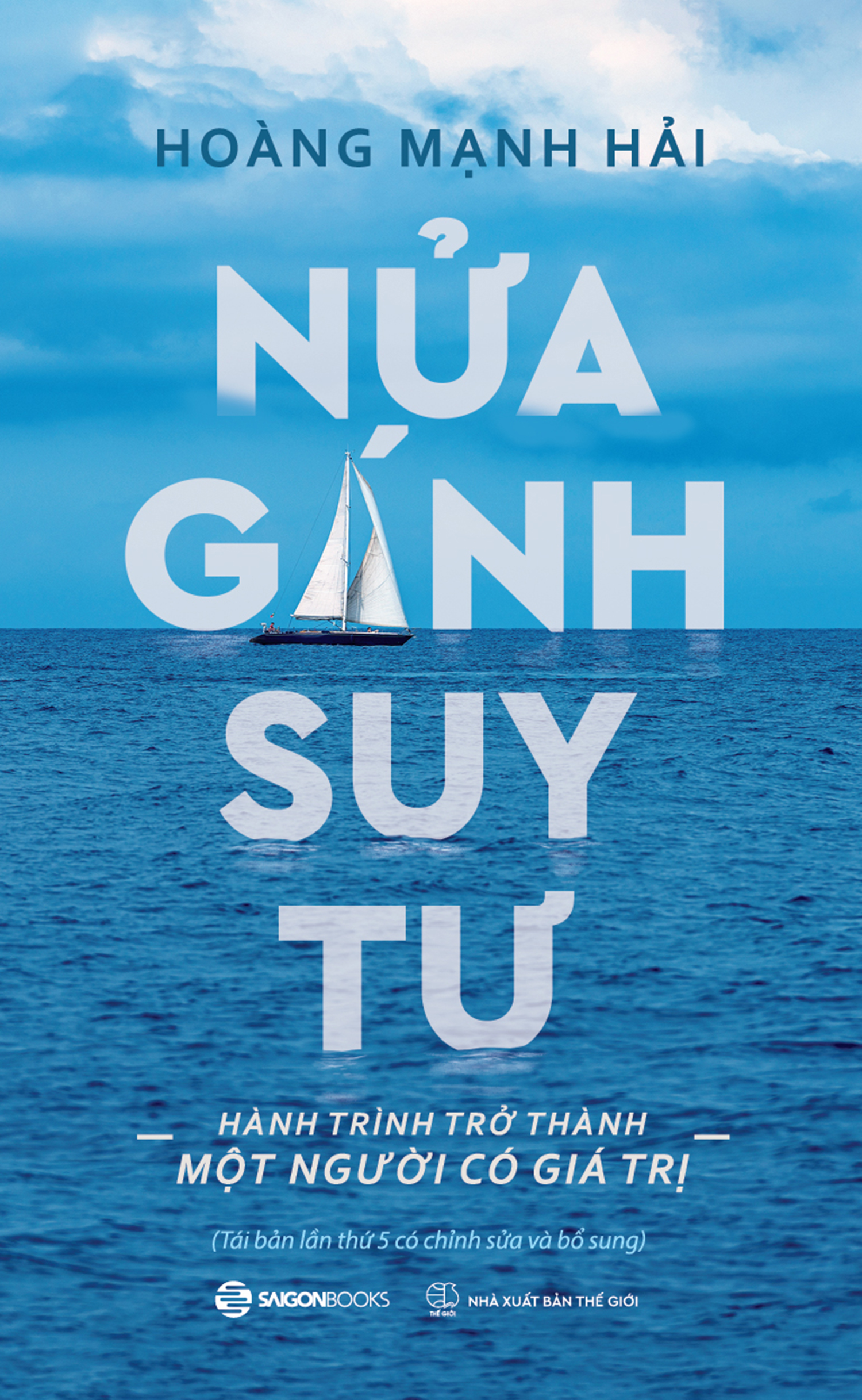 SÁCH - Nửa Gánh Suy Tư - Tác Giả Hoàng Mạnh Hải