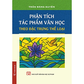 Phân tích tác phẩm văn học theo đặc trưng thể loại