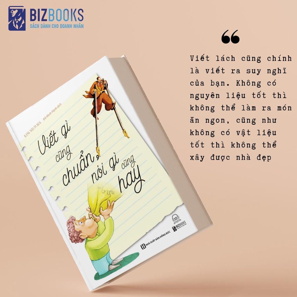 Viết gì cũng chuẩn, nói gì cũng hay
