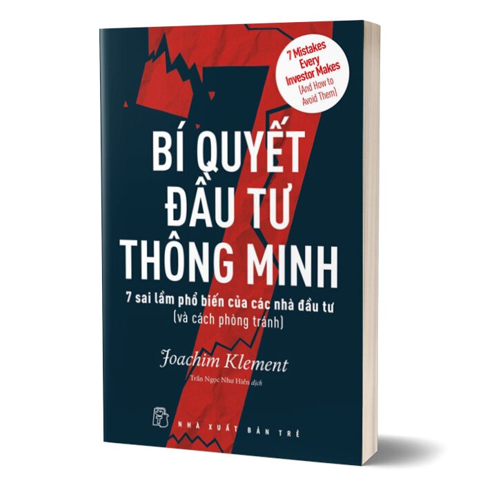 Bí Quyết Đầu Tư Thông Minh - 7 Sai Lầm Phổ Biến Của Các Nhà Đầu Tư (Và Cách Phòng Tránh)