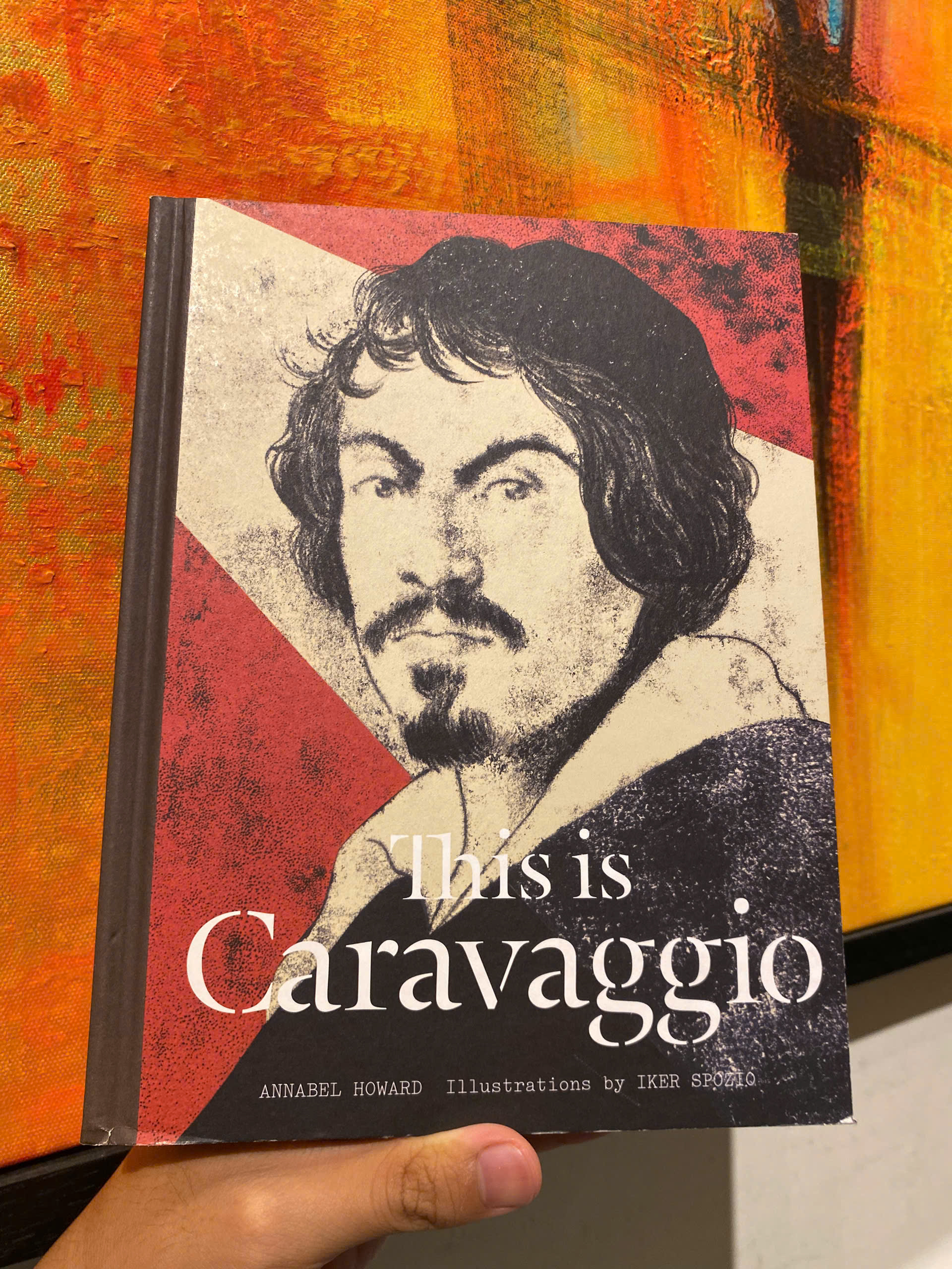 Sách - This Is Caravaggio by Annabel Howard - Nghệ thuật, Tiểu sử tiếng Anh/Artbooks, Biography in English