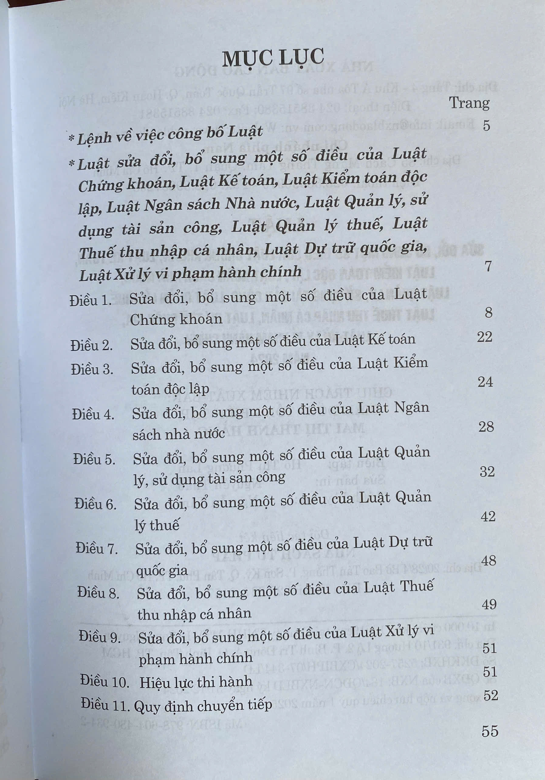 Luật Sửa Đổi, Bổ Sung Một Số Điều Của Luật Chứng Khoán, Luật Kế Toán, Luật Kiểm Toán Độc Lập, Luật Ngân Sách Nhà nước, Luật Quản Lý, Sử Dụng Tài Sản Công, Luật Quản Lý thuế, Luật Thuế Thu Nhập Cá Nhân, Luật Dự Trữ Quốc Gia, Luật Xử Lý Vi Phạm Hành Chính
