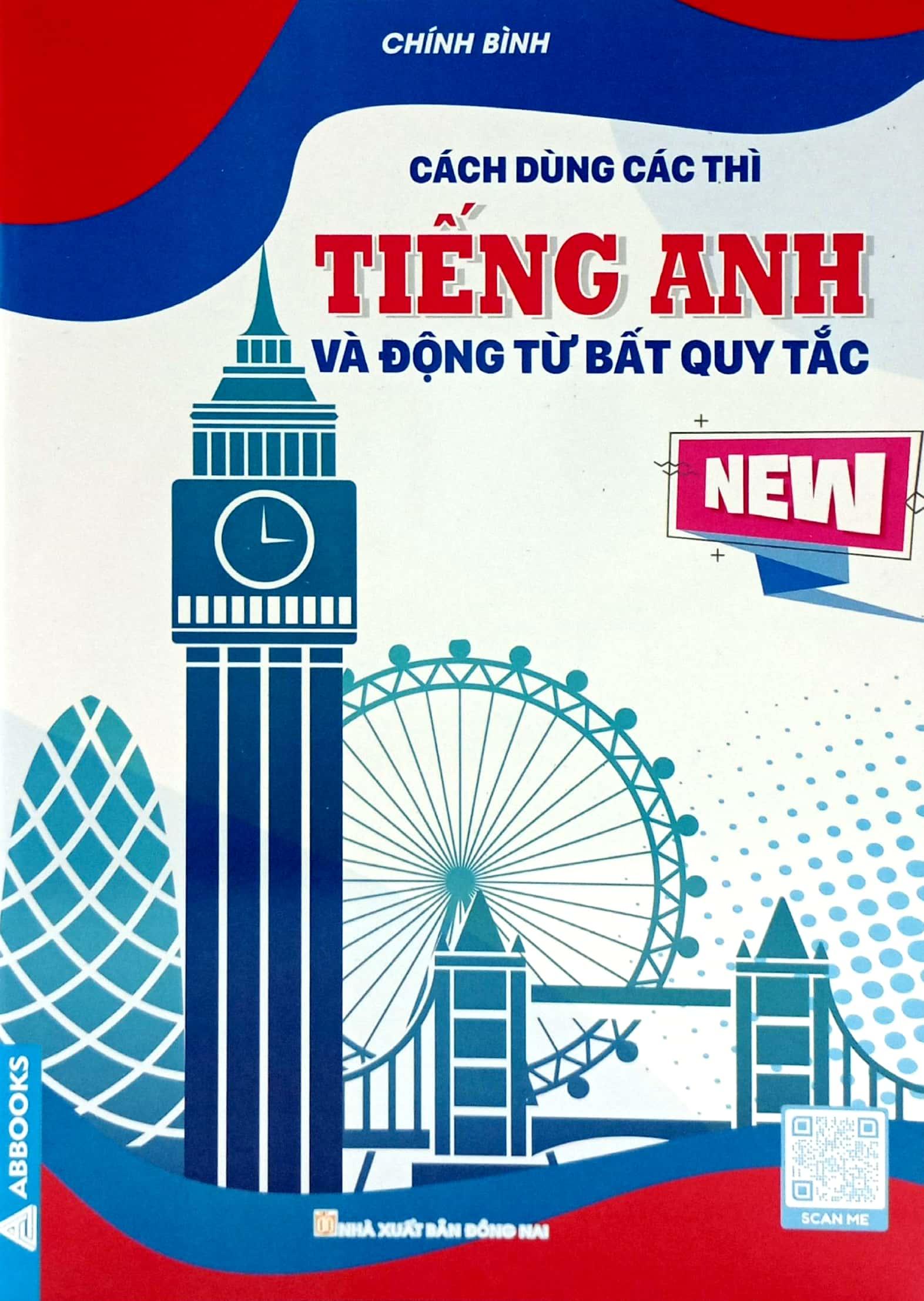Cách Dùng Các Thì Tiếng Anh Và Động Từ Bất Quy Tắc