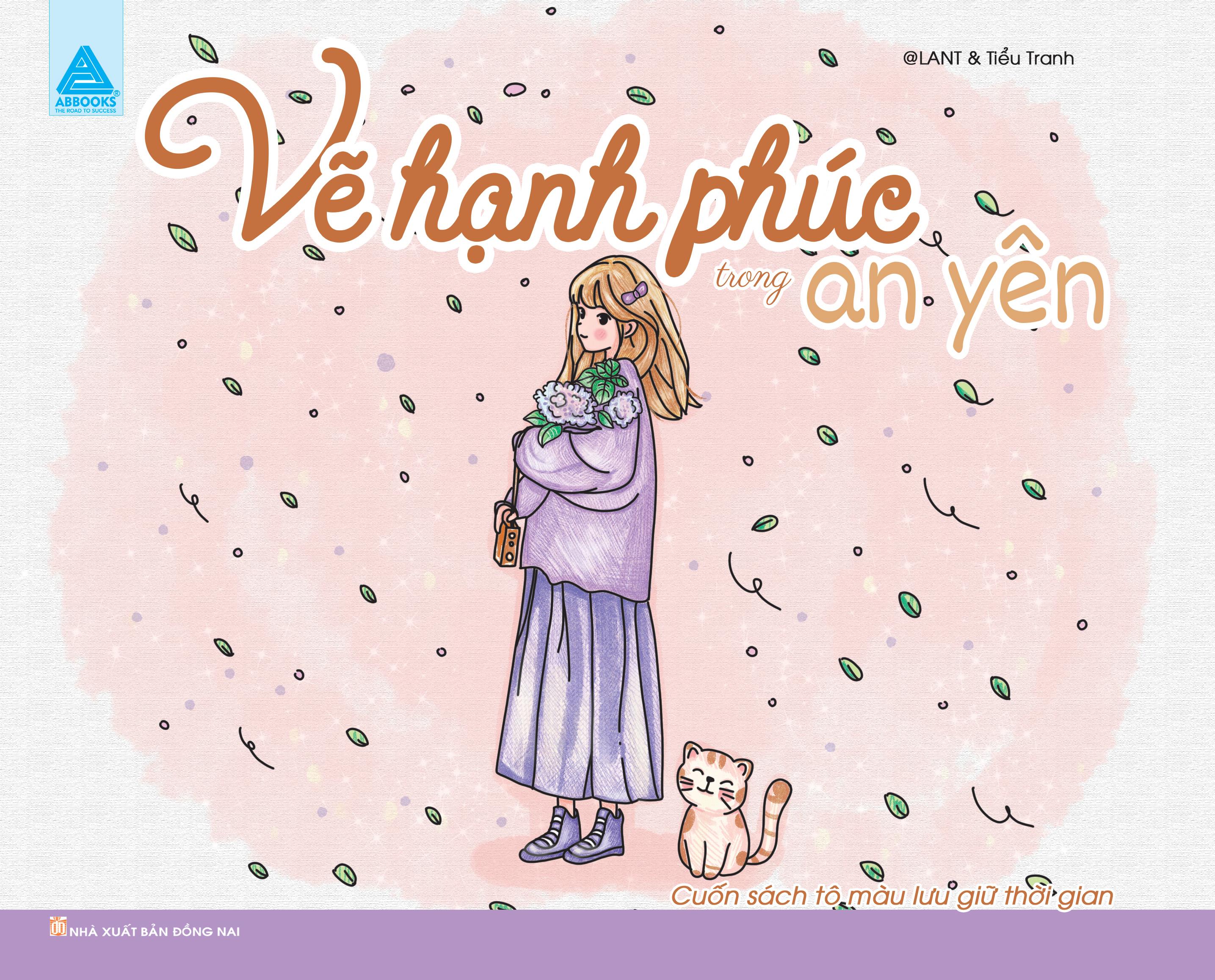 Vẽ Hạnh Phúc Trong An Yên - Cuốn Sách Tô Màu Lưu Trữ Thời Gian