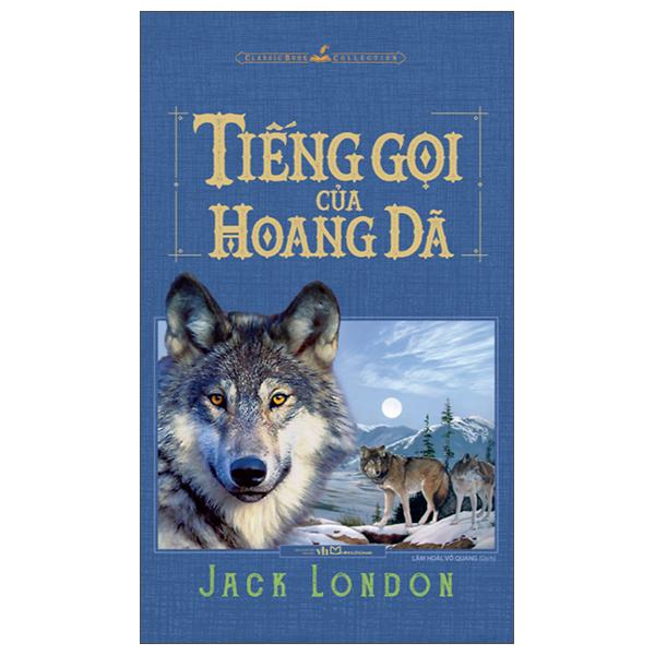 Sách - Tiếng Gọi Của Hoang Dã (Tái Bản 2025)