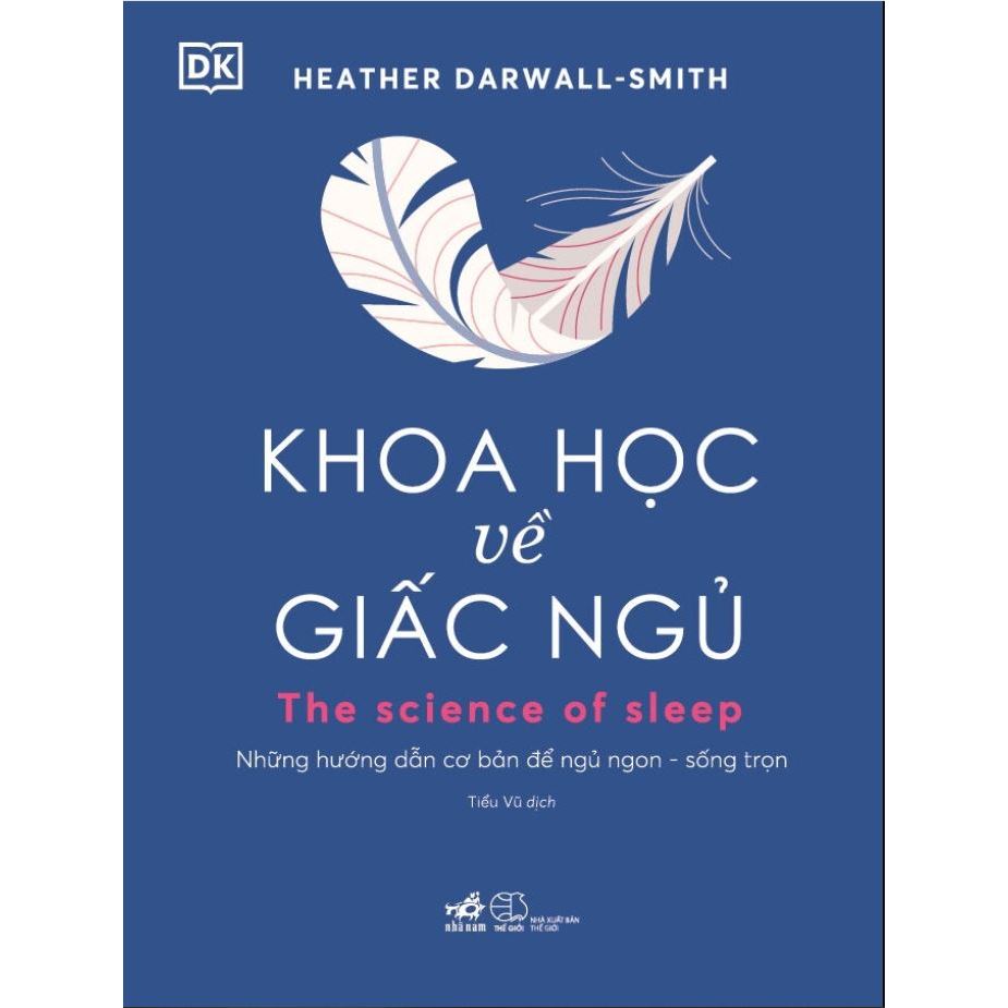 Combo 2 Cuốn Về Chăm Sóc Sức Khỏe: Khoa Học Về Giấc Ngủ+Ngủ Ngon Mỗi Đêm, Sống Khỏe Mỗi Ngày - Bí Mật Phía Sau Một Giấc Ngủ Chất Lượng