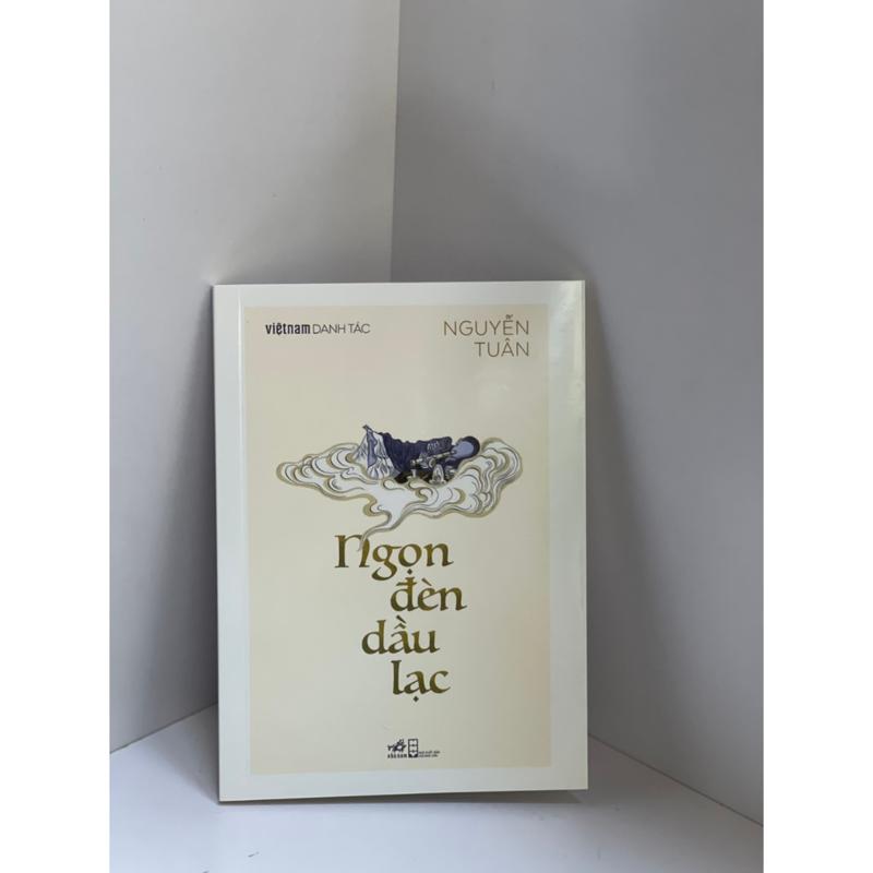 Sách - Ngọn đèn dầu lạc (Việt Nam danh tác) (Nhã Nam HCM)