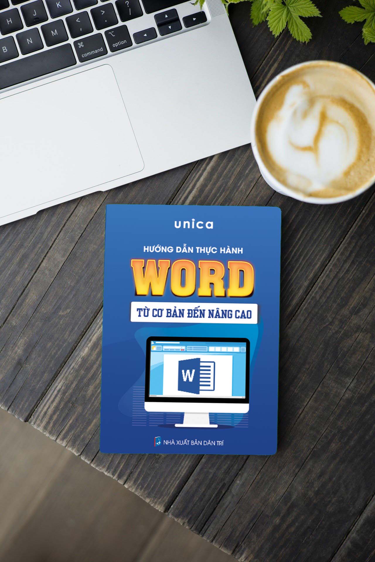 Sách Hướng dẫn thực hành Word từ cơ bản đến nâng cao kèm video bài giảng