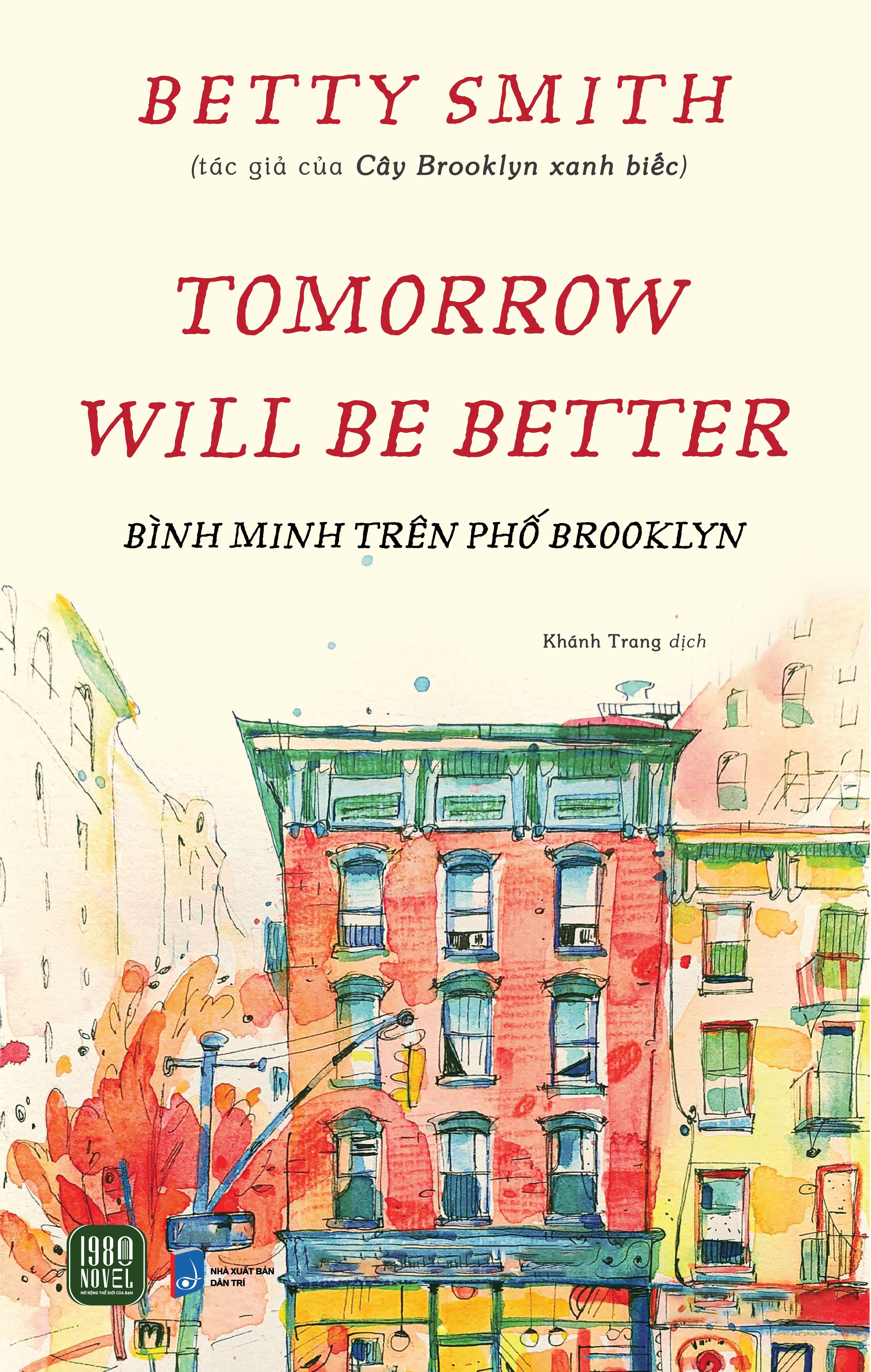 Sách - Tomorrow Will Be Better - Bình Minh Trên Phố Brooklyn