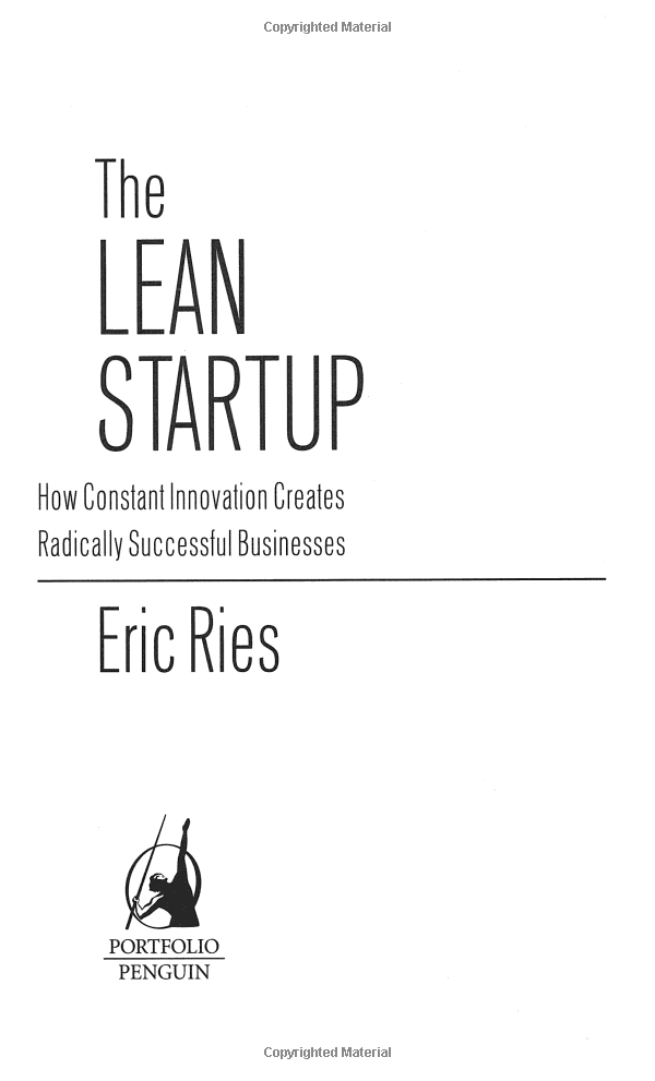 The Lean Startup : How Today