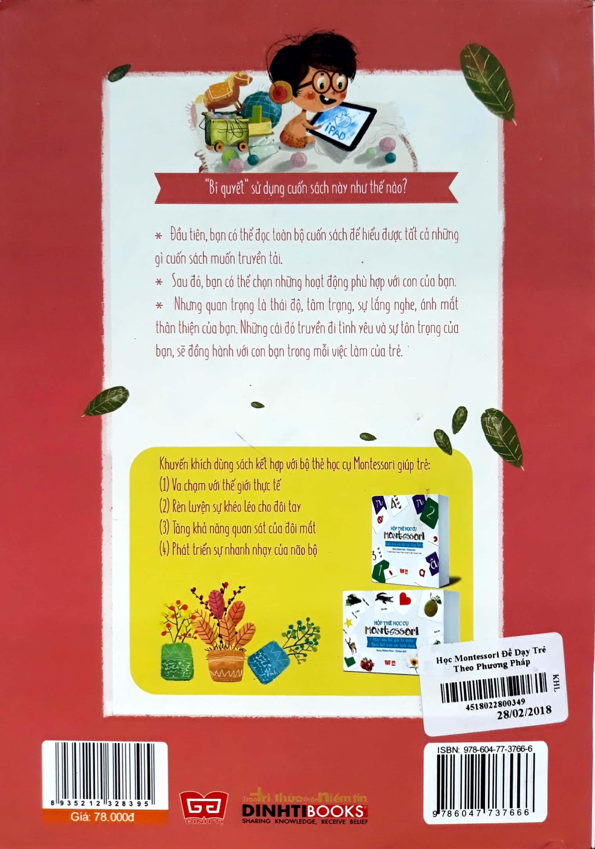 Học Montessori Để Dạy Trẻ Theo Phương Pháp Montessori - 100 Hoạt Động Montessori: Con Không Cần iPad Để Lớn