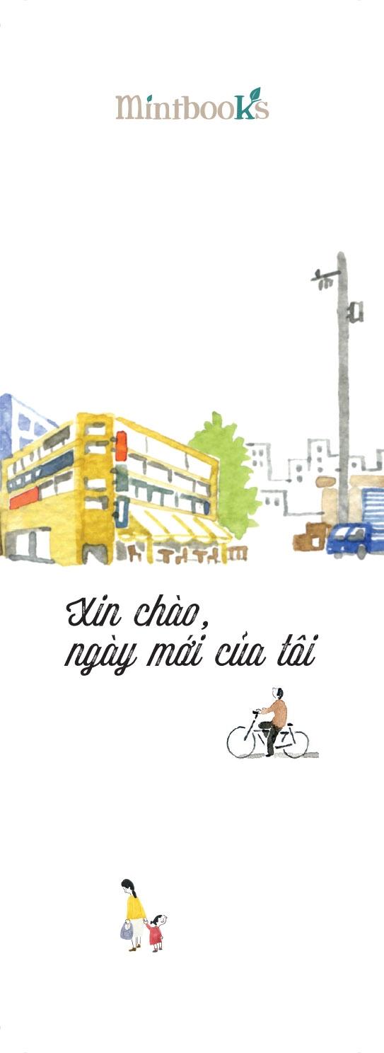 Xin Chào Ngày Mới Của Tôi (Lời hỏi Thăm Dành Cho Những Điều Nhỏ Nhoi, Bình Dị)