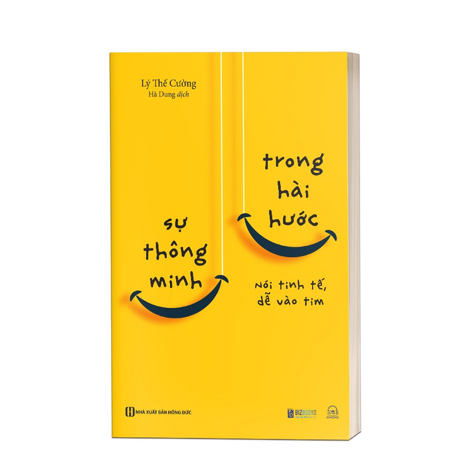 Sách Sự Thông Minh Trong Hài Hước: Nói Tinh Tế, Dễ Vào Tim - Bizbooks - BẢN QUYỀN