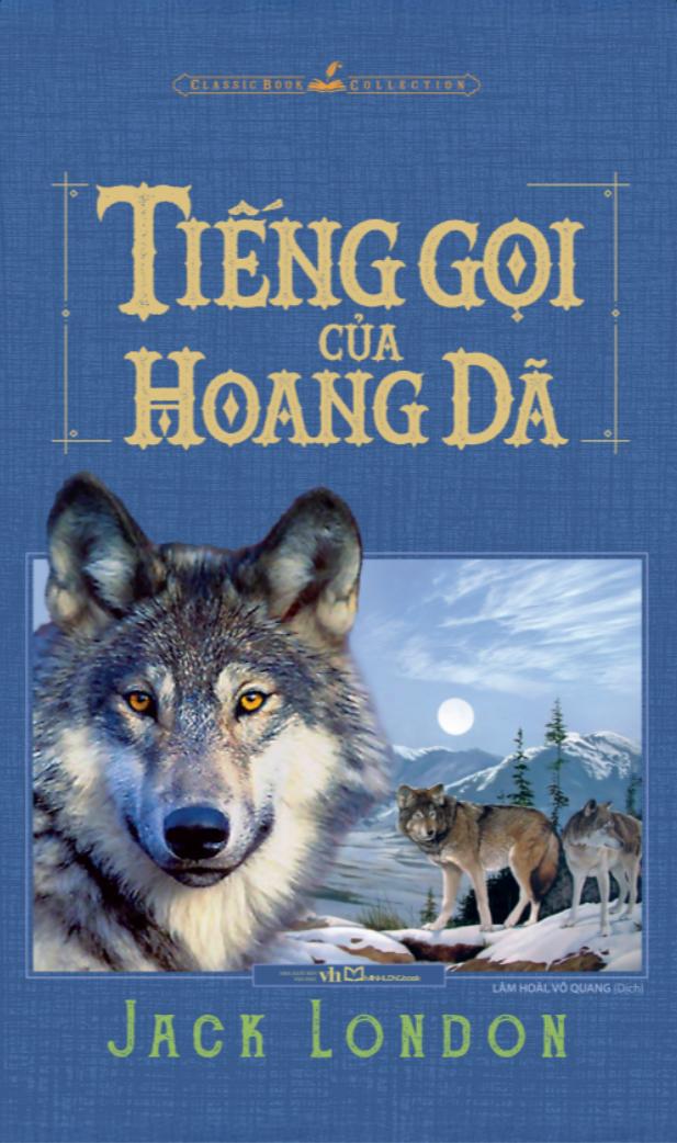 Sách - Tiếng Gọi Của Hoang Dã (Tái Bản 2025)