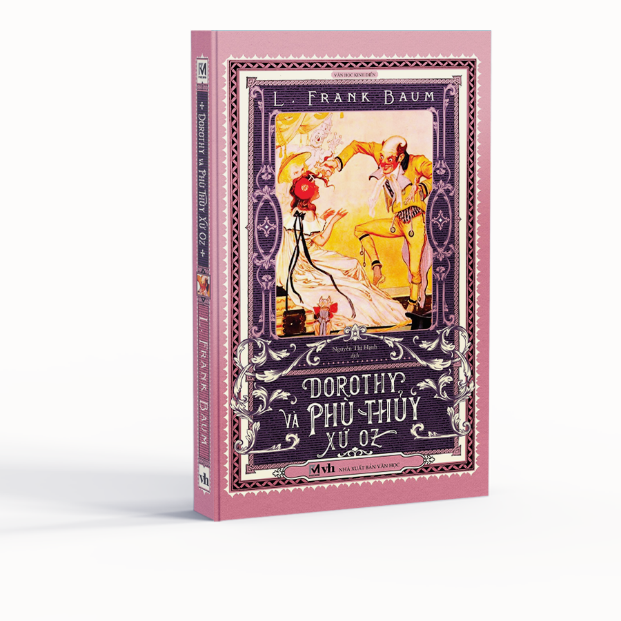 Boxset Dorothy và xứ Oz diệu kỳ - Gồm 6 cuốn của L. Frank Baum (Bản dịch mới, tặng kèm 6 bookmark)