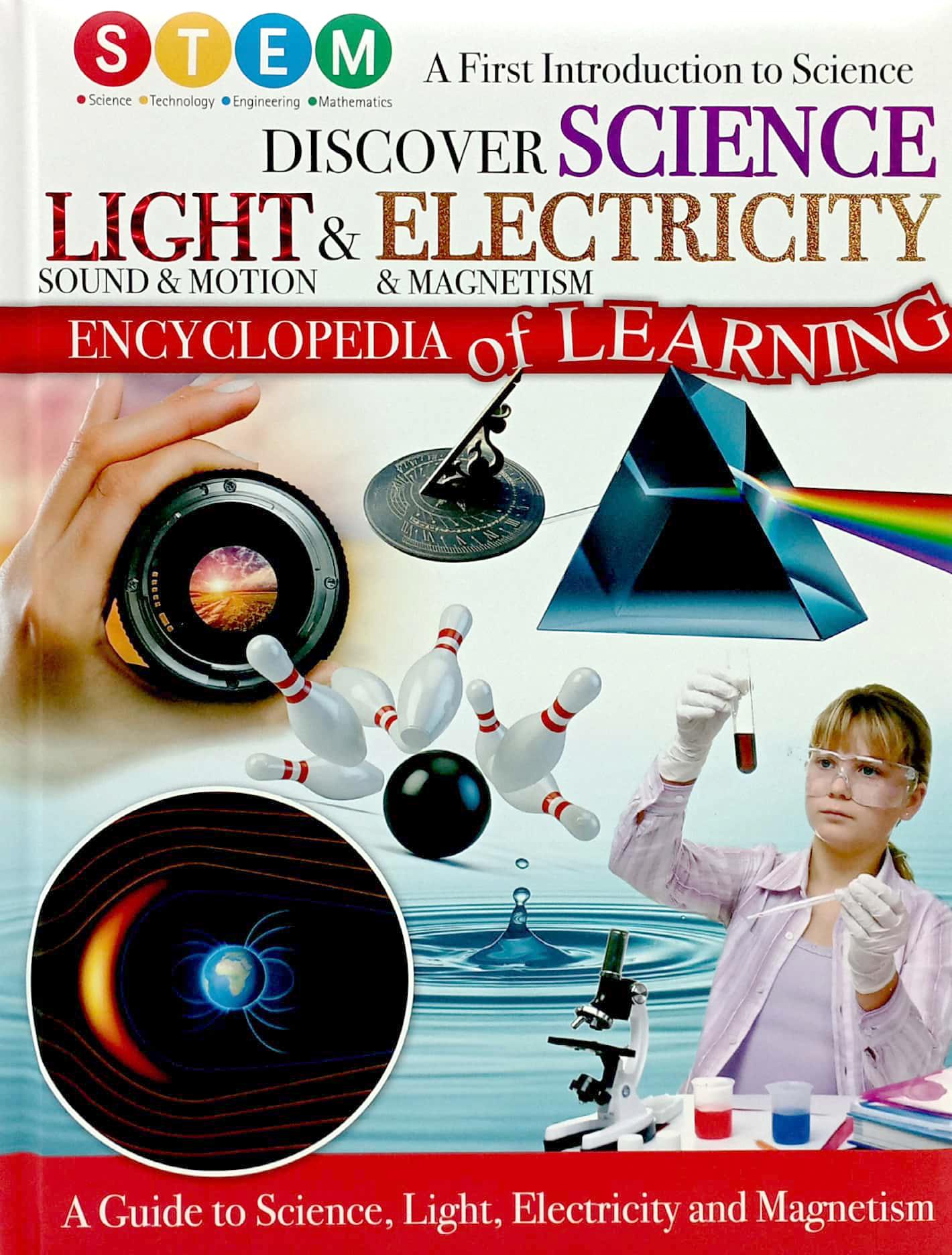 Discover Science, Light & Electricity Encylopedia Of Learning