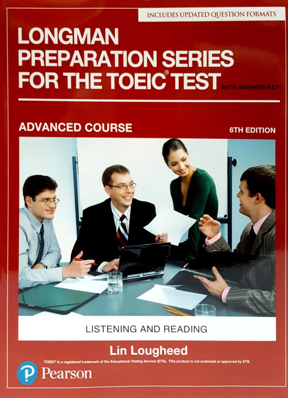 Longman Preparation Series for the TOEIC Test: Listening and Reading (6th Edition) Student Book - Level Advanced with MP3 & Answer Key