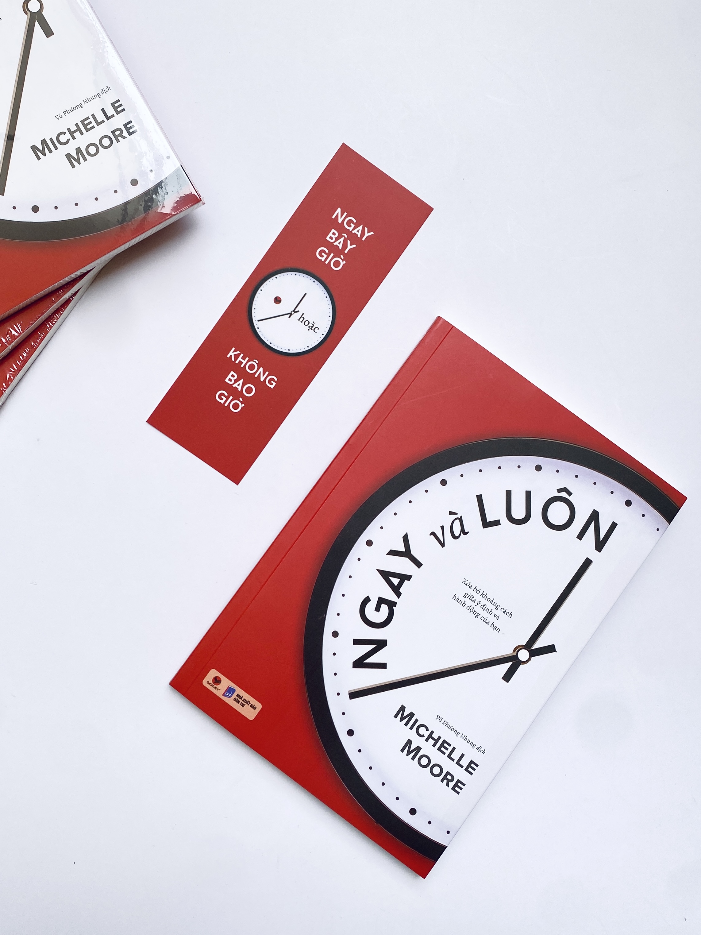 Sách - NGAY VÀ LUÔN - Xóa bỏ khoảng cách giữa ý định và hành động của bạn