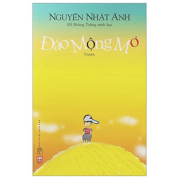 Đảo Mộng Mơ (Tái Bản Lần Thứ 36)