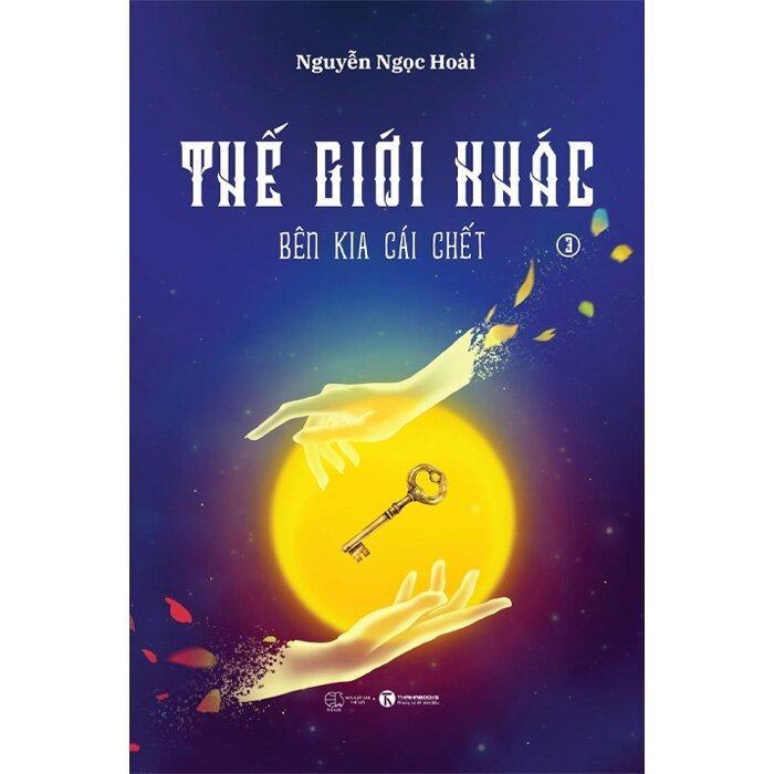 Sách - Bộ sách Thế Giới Khác - Tập 1+2+3+4 - Nguyễn Ngọc Hoài - Thái Hà Books